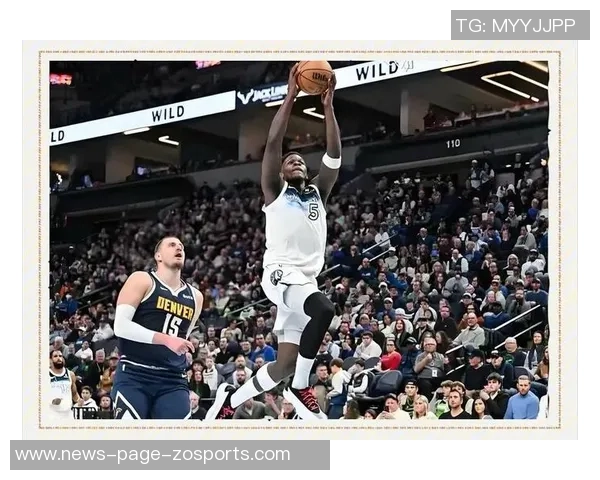 爱德华兹表现平平大胜无碍仅得13分4篮板3助攻2抢断